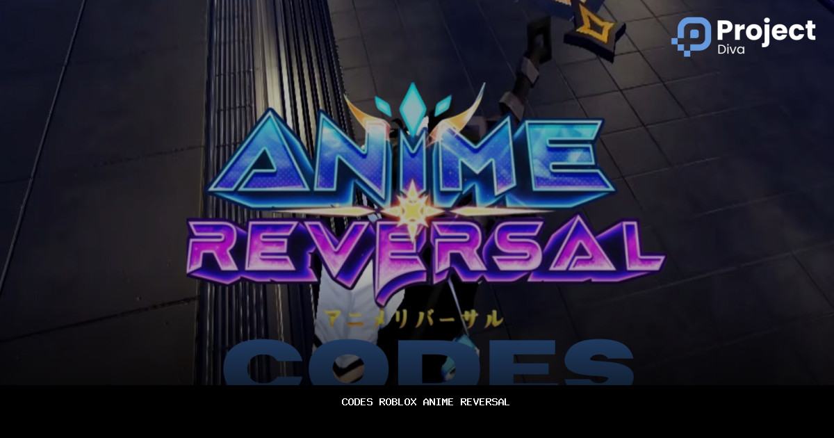 Codes Roblox Anime Reversal en {{MONTH_YEAR}} — [gains de Gemmes et Rerolls de Trait]
