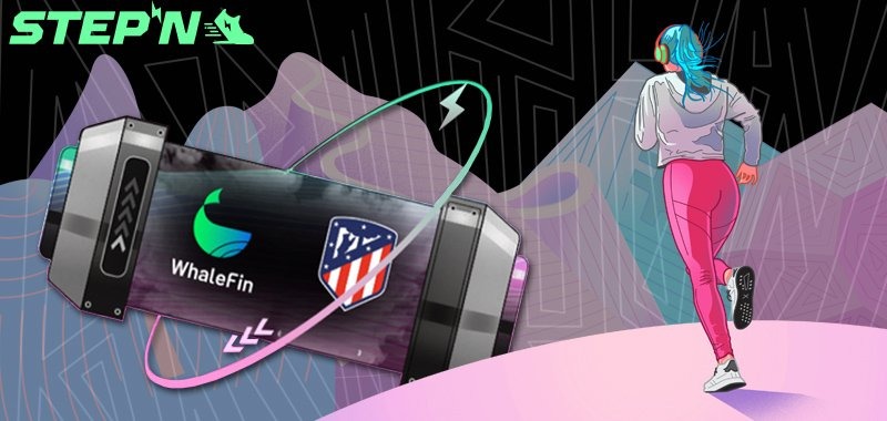 StepN - Atlético - WhaleFin : un trio prometteur pour les NFTs